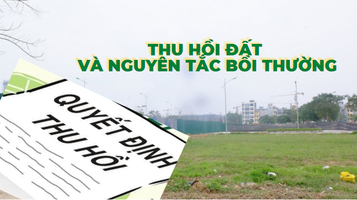 Quy định về bồi thường khi thu hồi đất