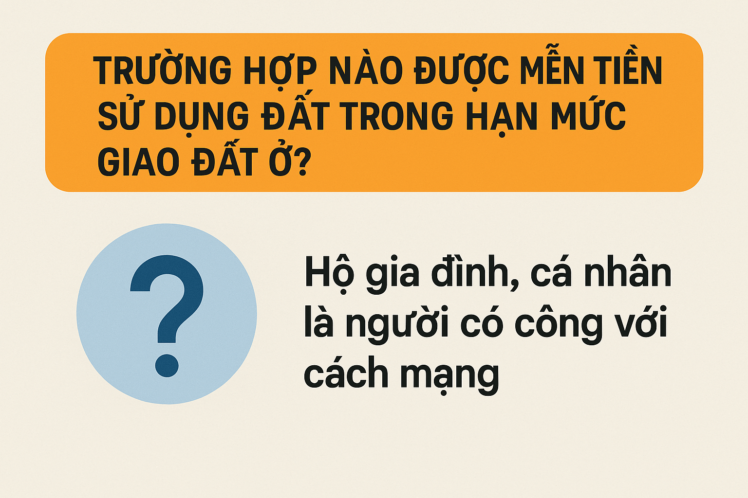 Trường hợp nào được miễn tiền sử dụng đất trong hạn mức giao đất ở?