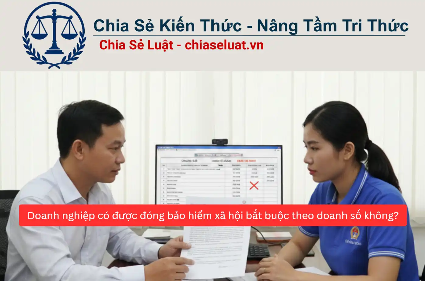 Doanh nghiệp có được đóng bảo hiểm xã hội bắt buộc theo doanh số không?