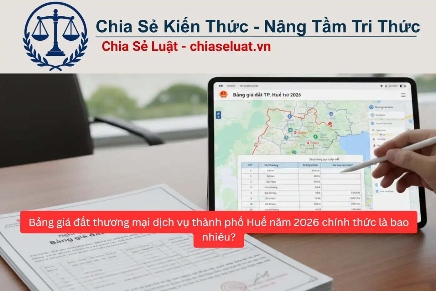 Bảng giá đất thương mại dịch vụ thành phố Huế năm 2026 chính thức là bao nhiêu?