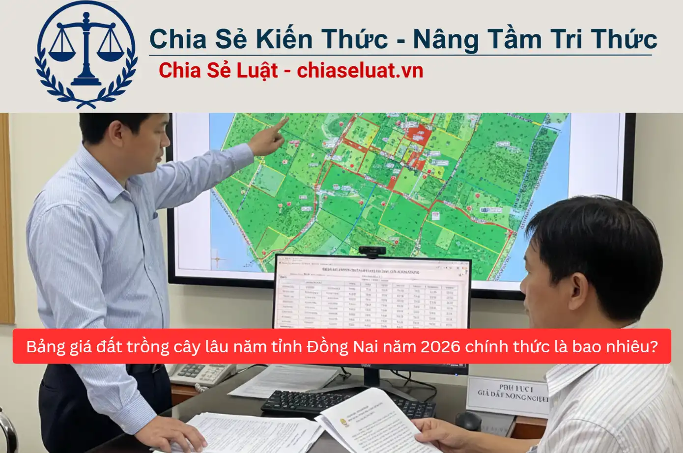 Bảng giá đất trồng cây lâu năm tỉnh Đồng Nai năm 2026 chính thức là bao nhiêu?