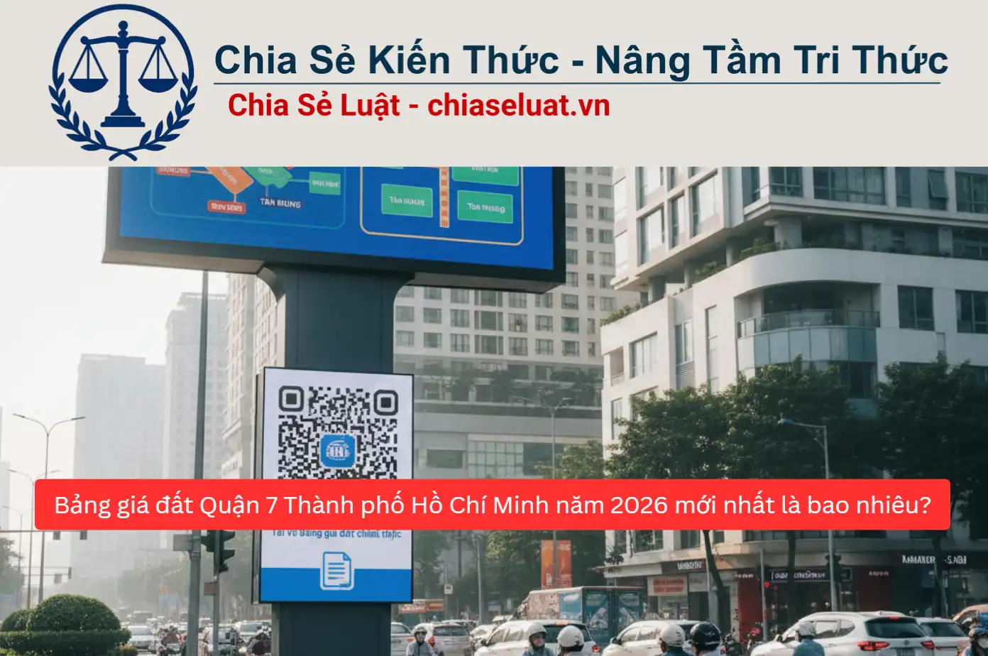 Bảng giá đất Quận 7 Thành phố Hồ Chí Minh năm 2026 mới nhất là bao nhiêu?