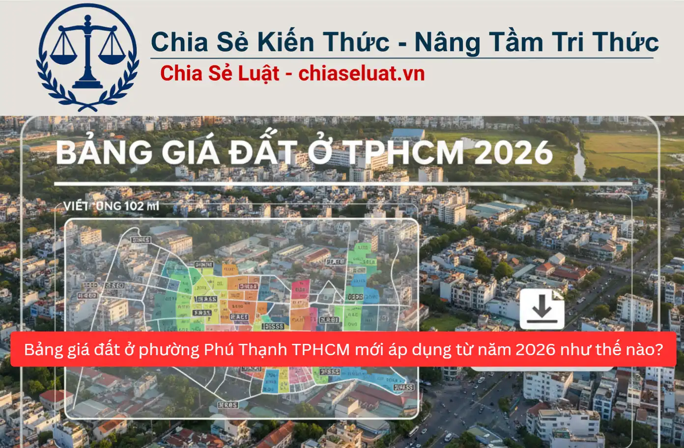 Bảng giá đất ở phường Phú Thạnh TPHCM mới áp dụng từ năm 2026 như thế nào?