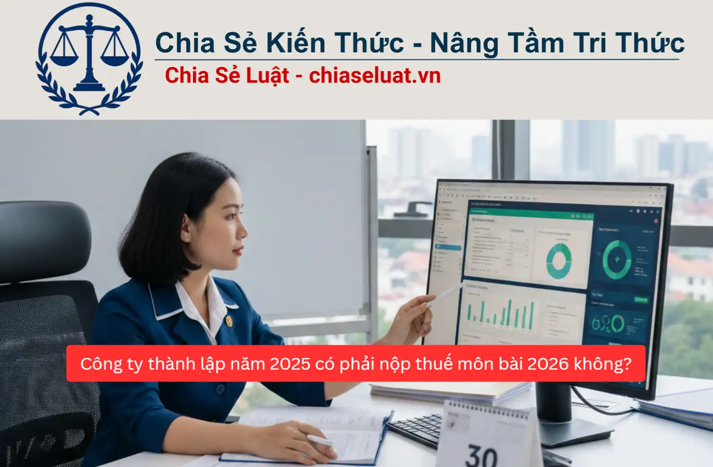 Công ty thành lập năm 2025 có phải nộp thuế môn bài 2026 không?