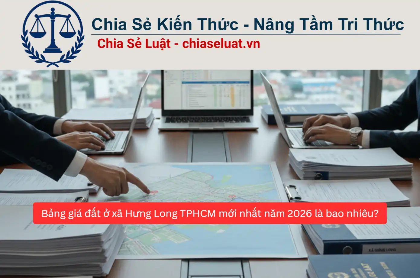 Bảng giá đất ở xã Hưng Long TPHCM mới nhất năm 2026 là bao nhiêu?
