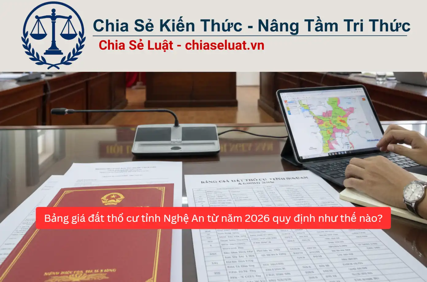 Bảng giá đất thổ cư tỉnh Nghệ An từ năm 2026 quy định như thế nào?