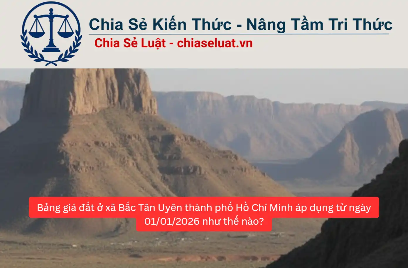 Bảng giá đất ở xã Bắc Tân Uyên thành phố Hồ Chí Minh áp dụng từ ngày 01/01/2026 như thế nào?