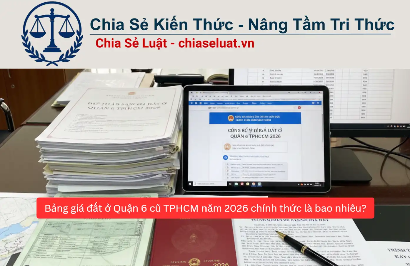 Bảng giá đất ở Quận 6 cũ TPHCM năm 2026 chính thức là bao nhiêu?