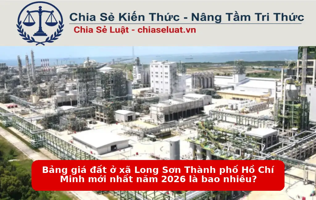 Bảng giá đất ở xã Long Sơn Thành phố Hồ Chí Minh mới nhất năm 2026 là bao nhiêu?