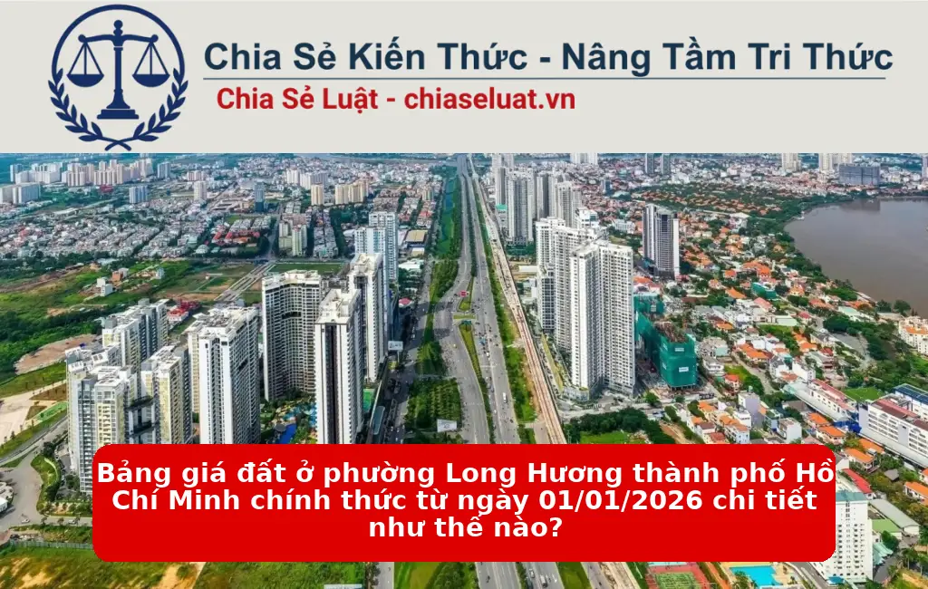Bảng giá đất ở phường Long Hương thành phố Hồ Chí Minh chính thức từ ngày 01/01/2026 chi tiết như thế nào?