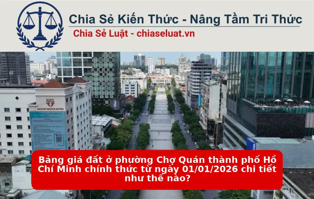 Bảng giá đất ở phường Chợ Quán thành phố Hồ Chí Minh chính thức từ ngày 01/01/2026 chi tiết như thế nào?