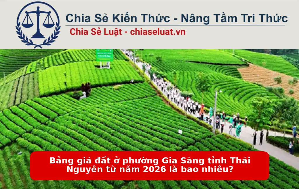 Bảng giá đất ở phường Gia Sàng tỉnh Thái Nguyên từ năm 2026 là bao nhiêu?